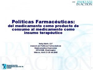 2006 Polticas Farmacuticas del medicamento como producto de