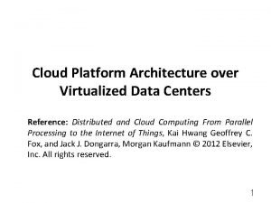 Virtualized data center architecture in cloud
