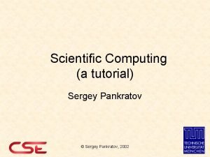 Scientific computing tutorial