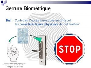 Serrure Biomtrique But Contrler laccs une zone en