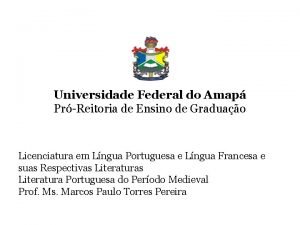 Universidade Federal do Amap PrReitoria de Ensino de