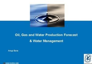 Oil Gas and Water Production Forecast Water Management