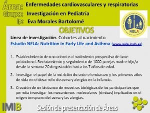 Enfermedades cardiovasculares y respiratorias Investigacin en Pediatra Eva