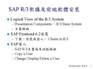 SAP R3 n Logical View of the R3