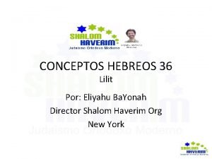 CONCEPTOS HEBREOS 36 Lilit Por Eliyahu Ba Yonah