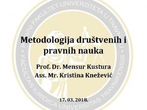 Metodologija drutvenih i pravnih nauka Prof Dr Mensur