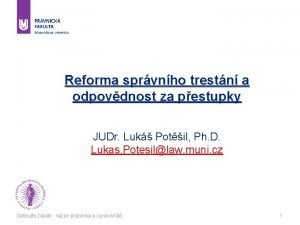 Reforma sprvnho trestn a odpovdnost za pestupky JUDr