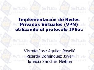 Implementacin de Redes Privadas Virtuales VPN utilizando el