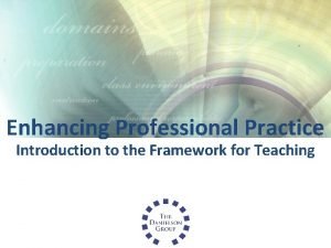 Enhancing professional practice