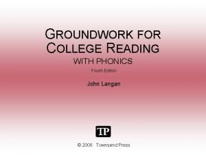 GROUNDWORK FOR COLLEGE READING WITH PHONICS Fourth Edition