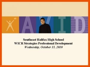 Southeast Halifax High School WICR Strategies Professional Development