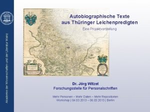 Autobiographische Texte aus Thringer Leichenpredigten Akademie der Wissenschaften