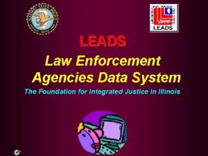 Law enforcement agencies data system