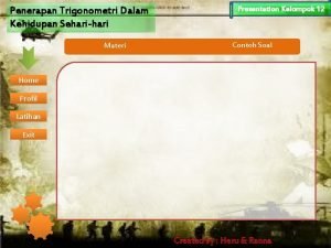 Penerapan Trigonometri Dalam Kehidupan Seharihari Materi Presentation Kelompok