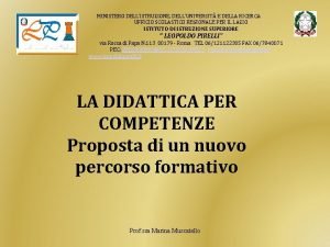 MINISTERO DELLISTRUZIONE DELLUNIVERSIT E DELLA RICERCA UFFICIO SCOLASTICO