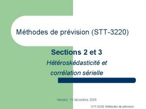 Mthodes de prvision STT3220 Sections 2 et 3