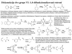 Diskonekcije dve grupe VI 1 6 difunkcionalizovani retroni