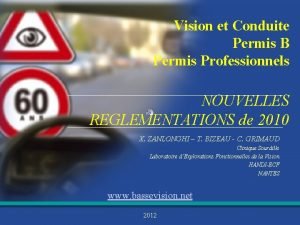 Vision et Conduite Permis B Permis Professionnels NOUVELLES