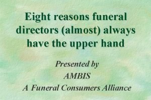 Eight reasons funeral directors almost always have the