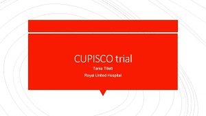 CUPISCO trial Tania Tillett Royal United Hospital A