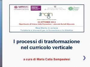 I processi di trasformazione nel curricolo verticale a