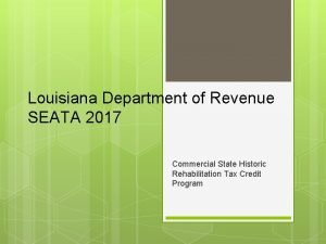 Louisiana Department of Revenue SEATA 2017 Commercial State