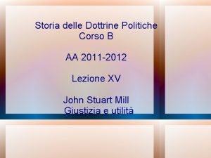 Storia delle Dottrine Politiche Corso B AA 2011