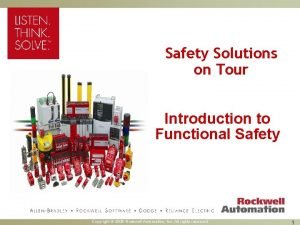 Safety Solutions on Tour Introduction to Functional Safety
