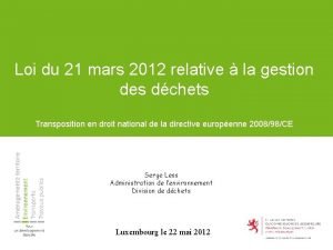 Loi du 21 mars 2012 relative la gestion