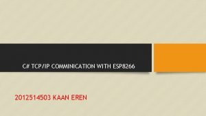 C TCPIP COMMINICATION WITH ESP 8266 2012514503 KAAN