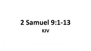 2 Samuel 9 1 13 KJV 1 And