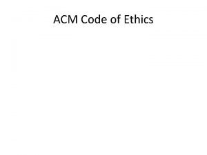 Acm ethics corporate