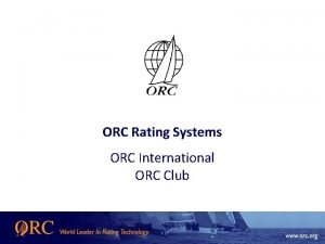 Orc ratings
