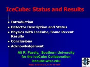 Ice cube status