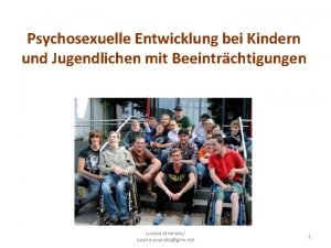 Psychosexuelle Entwicklung bei Kindern und Jugendlichen mit Beeintrchtigungen