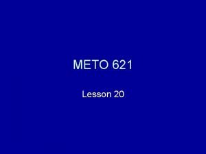METO 621 Lesson 20 Photochemical Change A quantum