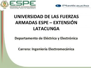 UNIVERSIDAD DE LAS FUERZAS ARMADAS ESPE EXTENSIN LATACUNGA