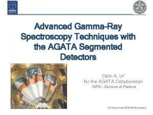 Advanced GammaRay Spectroscopy Techniques with the AGATA Segmented