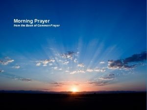 Book of common prayer morning prayer