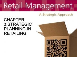 Strategic planning for retail business