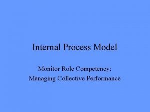 Internal process model