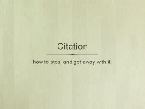 Citation how to steal and get away with