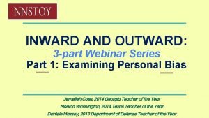 INWARD AND OUTWARD 3 part Webinar Series Part