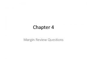 Chapter 4 Margin Review Questions How did Persian