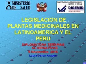 LEGISLACION DE PLANTAS MEDICINALES EN LATINOAMERICA Y EL