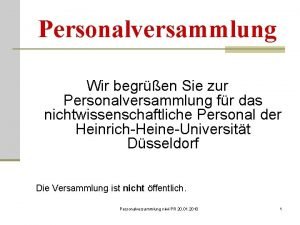 Personalversammlung Wir begren Sie zur Personalversammlung fr das