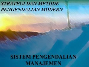 Strategi dan pengendalian modern