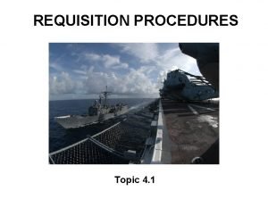 Requisition procedure steps 1-7