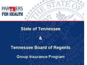 State of Tennessee Tennessee Board of Regents Group