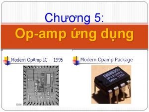 Chng 5 Opamp ng dng Bin son Nhm